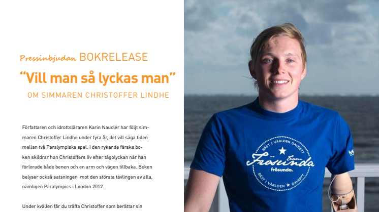 Pressinbjudan:  BOKRELEASE “Vill man så lyckas man” om Christoffer Lindhe