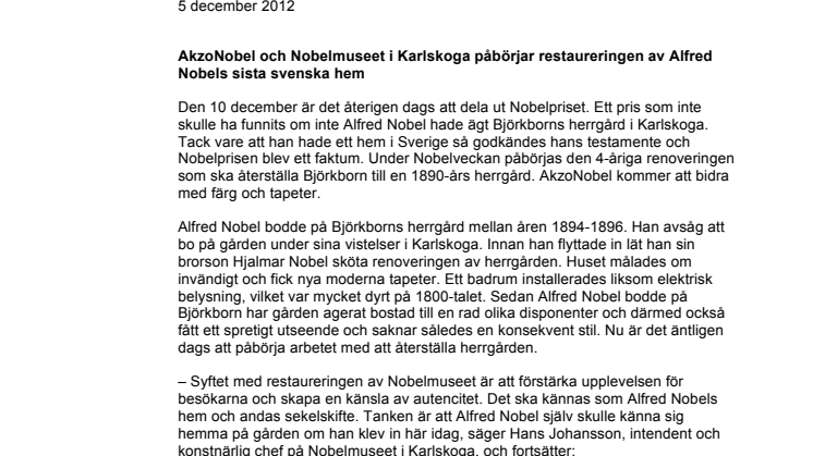 AkzoNobel och Nobelmuseet i Karlskoga påbörjar restaureringen av Alfred Nobels sista svenska hem