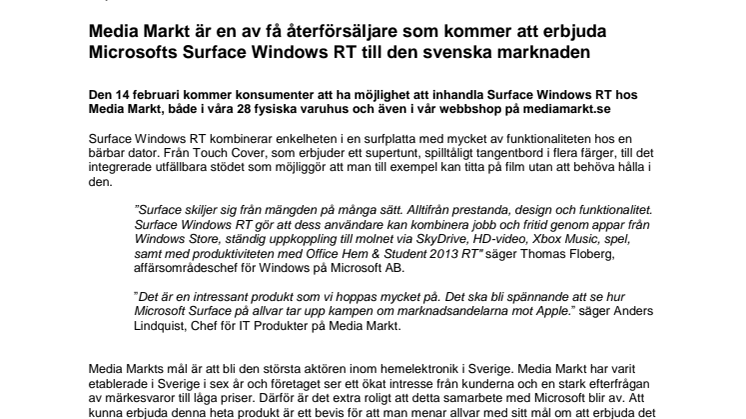 Media Markt är en av få återförsäljare som kommer att erbjuda Microsofts Surface Windows RT till den svenska marknaden  