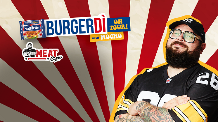 Sottilette® rilancia la campagna Burgerdì e, in partnership con Mocho e Meat Crew, dà il via al giro più appetitoso d’Italia