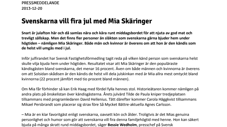 Bobarometern visar: Svenskarna vill fira jul med Mia Skäringer