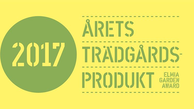 Elmia Garden Award, Årets Trädgårdsprodukt 2017