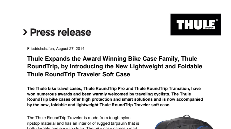Thule Expands the Award Winning Bike Case Family, Thule RoundTrip, by Introducing the New Lightweight and Foldable Thule RoundTrip Traveler Soft Case