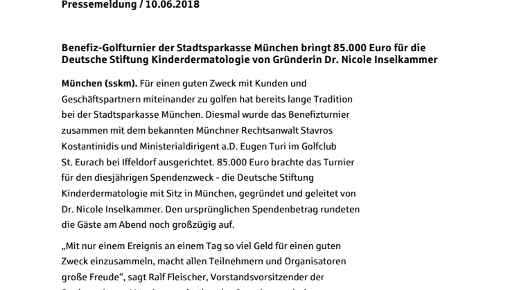 Benefiz-Golfturnier der Stadtsparkasse München bringt 85.000 Euro für die Deutsche Stiftung Kinderdermatologie von Gründerin Dr. Nicole Inselkammer
