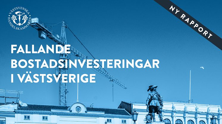 Ny rapport: Minskade bostadsinvesteringar kräver omedelbara åtgärder