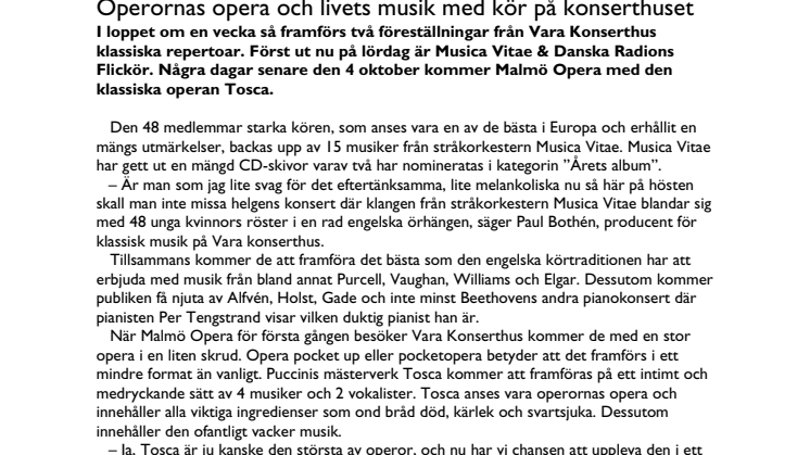 Operornas opera och livets musik med kör på konserthuset