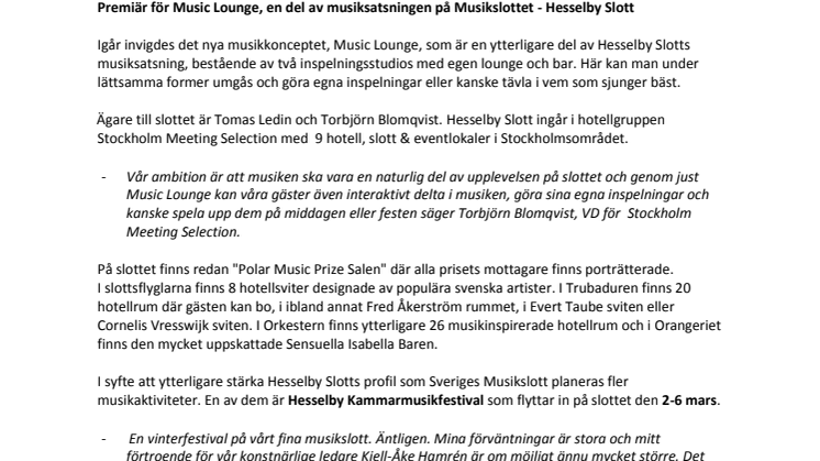 Premiär för Music Lounge, en del av musiksatsningen på Musikslottet - Hesselby Slott