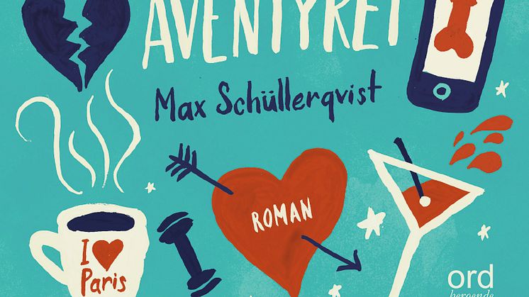 Nu har den kommit: Det stora dejtingäventyret  av Max Schüllerqvist