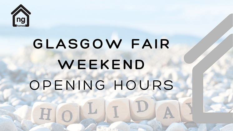 Our offices will be closed over the Glasgow Fair weekend - here's how to get in touch!