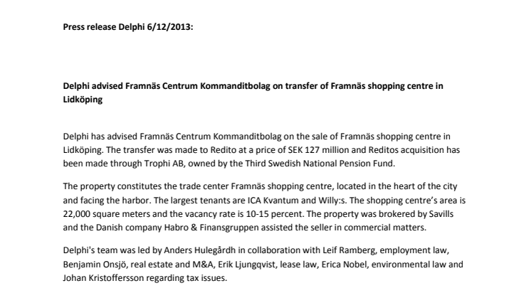Delphi advised Framnäs Centrum Kommanditbolag on transfer of Framnäs shopping centre in Lidköping