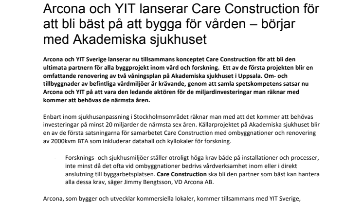 Arcona och YIT lanserar Care Construction för att bli bäst på att bygga för vården – börjar med Akademiska sjukhuset
