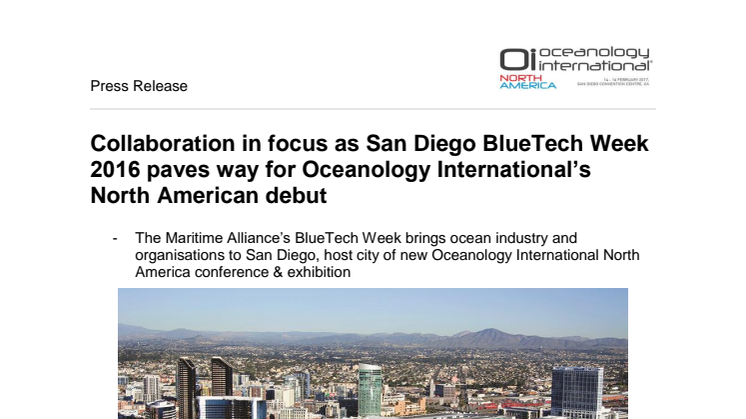 OINA 2017: Collaboration in focus as San Diego BlueTech Week 2016 paves way for Oceanology International’s North American debut 