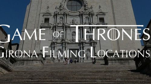 ​Game of Girona: upptäck inspelningsplatserna från tv-serien.