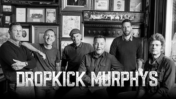 DROPKICK MURPHYS TIL OSLO OG BERGEN!