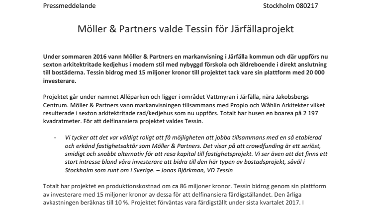 Möller & Partners valde Tessin för Järfällaprojekt