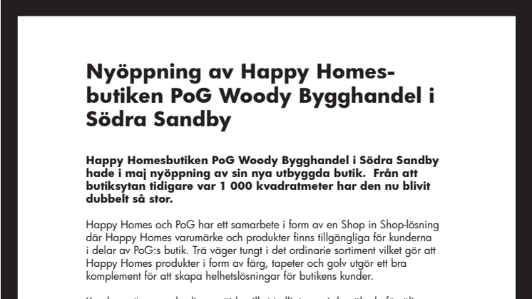 Nyöppning av Happy Homesbutiken PoG Woody Bygghandel i Södra Sandby
