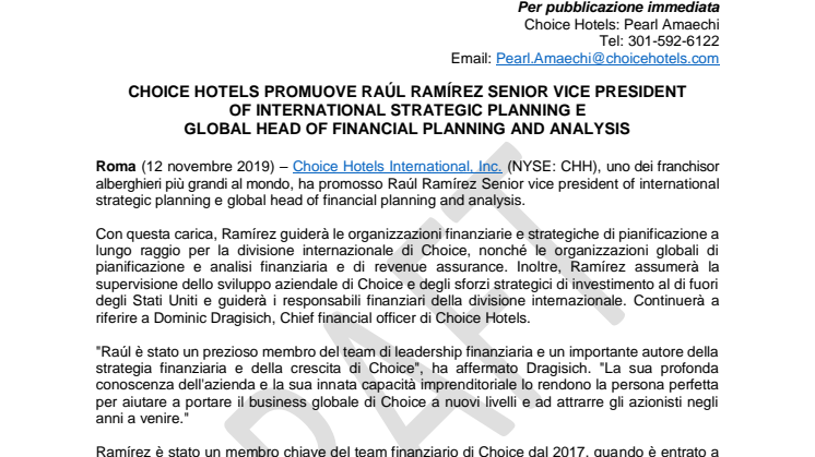 CHOICE HOTELS PROMUOVE RAÚL RAMÍREZ SENIOR VICE PRESIDENT  OF INTERNATIONAL STRATEGIC PLANNING E  GLOBAL HEAD OF FINANCIAL PLANNING AND ANALYSIS