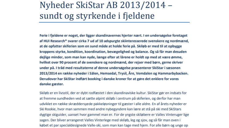 SkiStar AB: Nyheder 2013/2014 – Sundt og styrkende i fjeldene