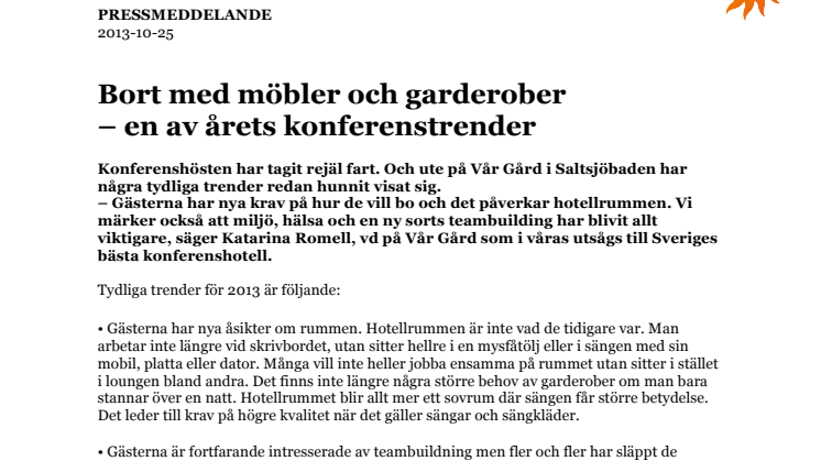 Bort med möbler och garderober – en av årets konferenstrender 