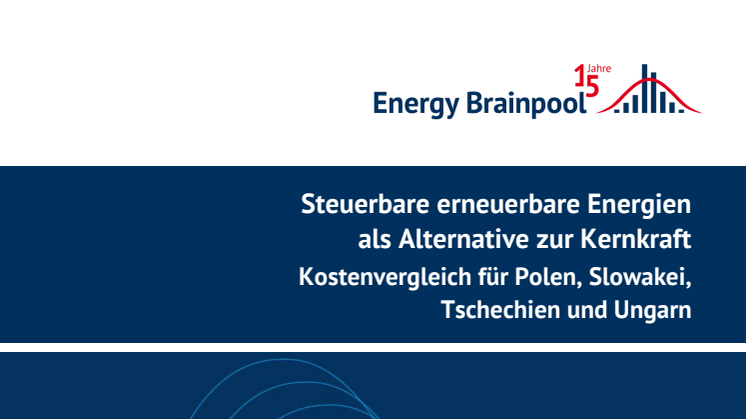 Studie Energy Brainpool zu Kostenvergleich AKWs Osteuropa und Erneuerbare