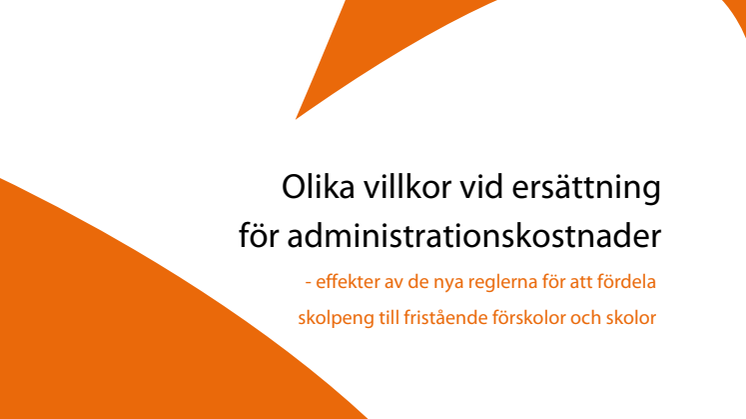 Olika villkor vid ersättning för administrationskostnader