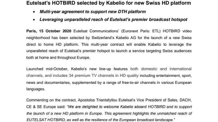  Eutelsat’s HOTBIRD selected by Kabelio for new Swiss HD platform 