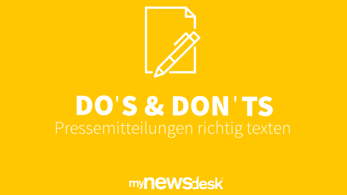 Do's & Don'ts: Pressemitteilungen richtig texten  