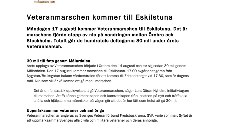 I dag kommer Veteranmarschen till Eskilstuna
