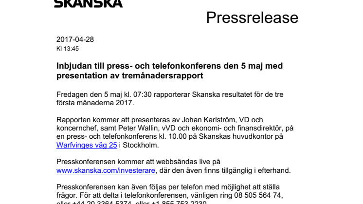 Inbjudan till press- och telefonkonferens den 5 maj med presentation av tremånadersrapport