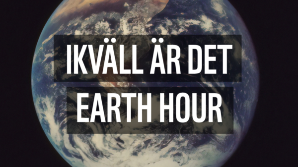 IKVÄLL ÄR DET EARTH HOUR