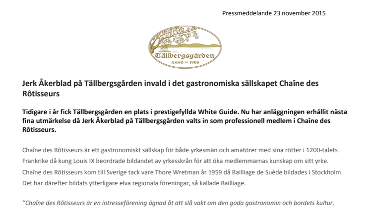 Jerk Åkerblad på Tällbergsgården invald i det gastronomiska sällskapet Chaîne des Rôtisseurs