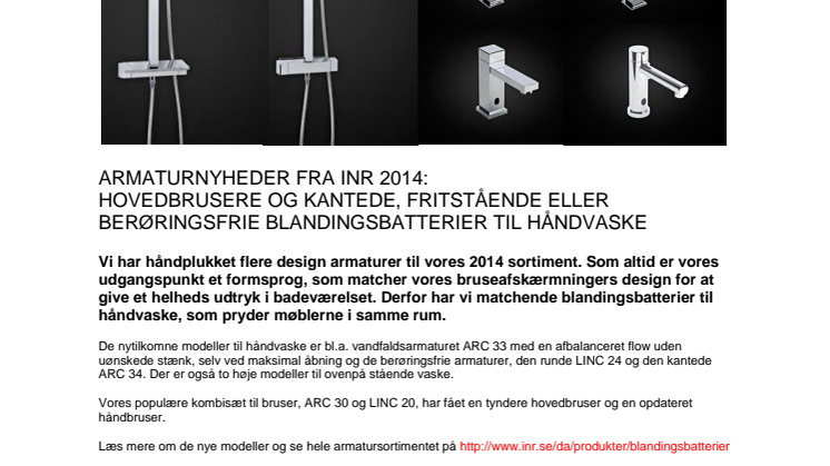 Armaturnyheder fra INR 2014: Hovedbrusere og kantede, fritstående eller berøringsfrie blandingsbatterier til håndvaske