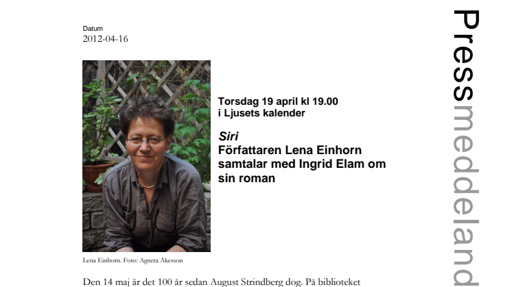 Stadsbiblioteket i Malmö: Siri –  författaren Lena Einhorn samtalar med Ingrid Elam om sin roman