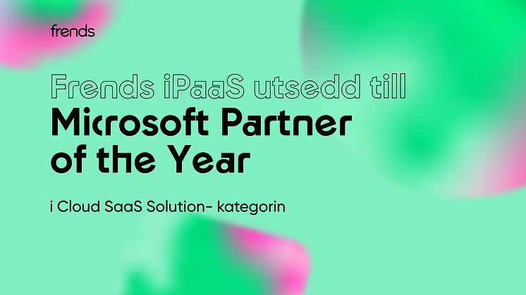Frends iPaaS utsedd till Microsoft Partner of the Year i Finland inom kategorin Cloud SaaS Solution
