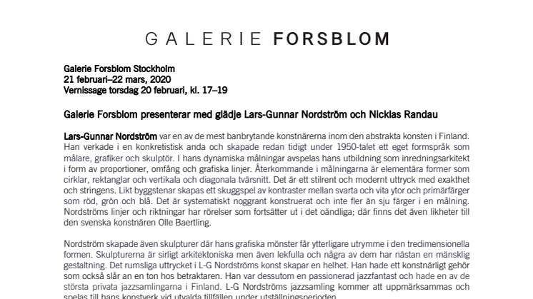 Galerie Forsblom presenterar med glädje Lars-Gunnar Nordström och Nicklas Randau
