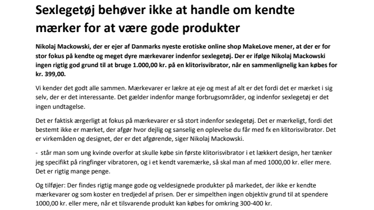 Sexlegetøj behøver ikke at handle om kendte mærker for at være gode produkter