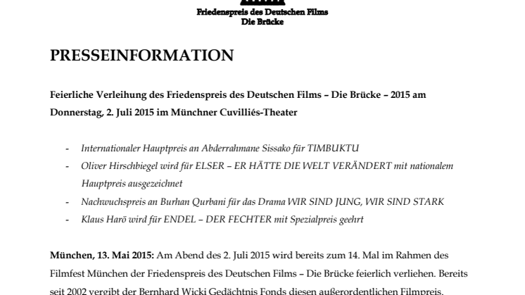 Feierliche Verleihung des Friedenspreis des Deutschen Films – Die Brücke – 2015 am Donnerstag, 2. Juli 2015 im Münchner Cuvilliés-Theater