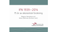 Nya böcker om Institutet för Näringslivsutveckling, IFN, tidigare IUI, som fyller 75 år