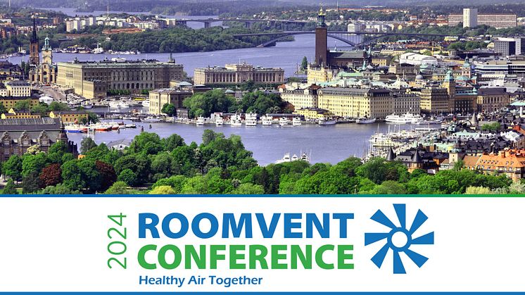 RoomVent 2024 - En av världens viktigaste konferenser  inom ventilation och inomhusklimat 
