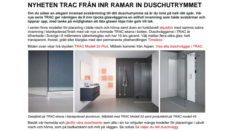 Nyheten TRAC från INR ramar in duschutrymmet