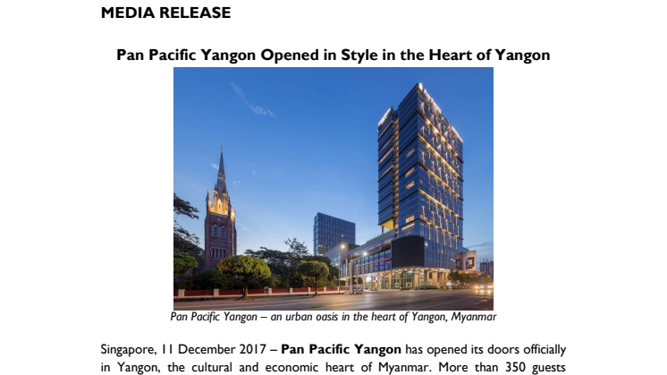 Pan Pacific Yangon Opened in Style in the Heart of Yangon
