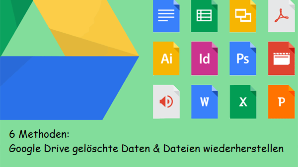 google drive daten wiederherstellen