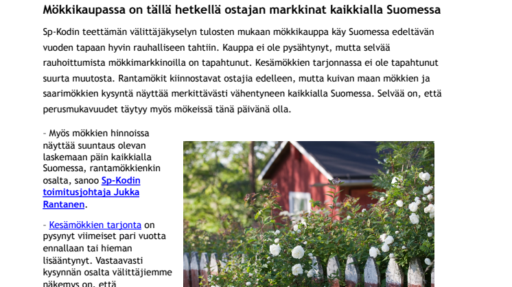 Mökkikaupassa on tällä hetkellä ostajan markkinat kaikkialla Suomessa