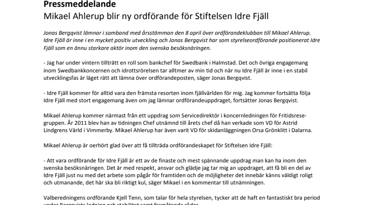 Mikael Ahlerup blir ny ordförande för Stiftelsen Idre Fjäll