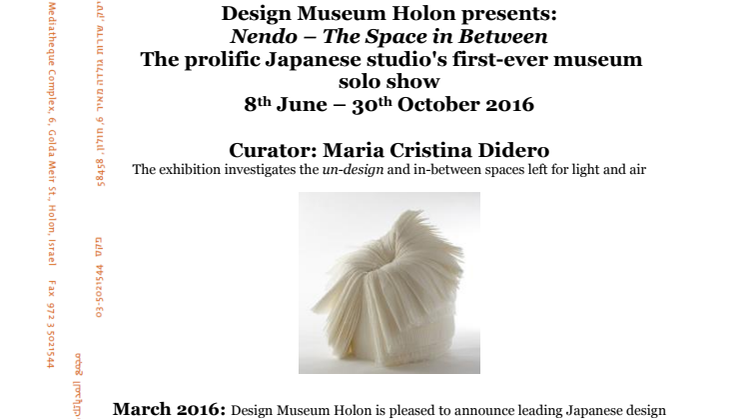PRESS TRIP; The Holon Design Museum´s new exhibition: an international premiere of the Japanese studio 'Nendo'
