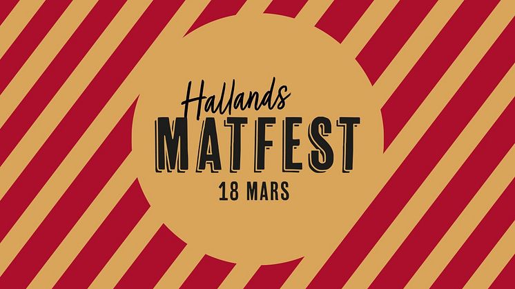 Hallands Matfest går av stapeln på Halmstads Teater lördag den 18 mars. 