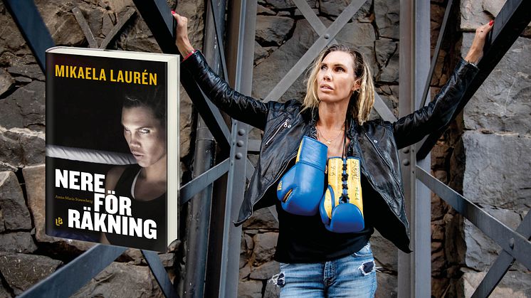 Proffsboxaren Mikaela Lauréns liv i självbiografin Nere för räkning