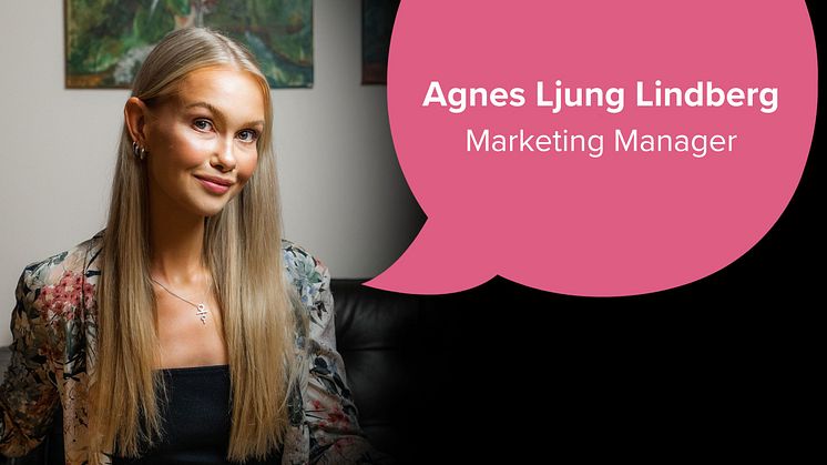 Agnes Ljung Lindberg, Marketing Manager.