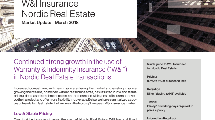 Continued strong growth in the use of Warranty & Indemnity Insurance (“W&I”) in Nordic Real Estate transactions
