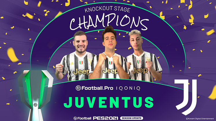 JUVENTUS CROWNED eFootball.Pro IQONIQ CHAMPIONS FOR 2020/21 SEASON